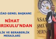 TÜMKİAD GENEL BAŞKANI NİHAT TANRIKULU’NDAN BİRLİK VE BERABERLİK MESAJLARI Tekirdağ