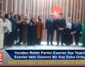 Yeniden Refah Partisi Esenler İlçe Teşkilatı Güven Tazeledi