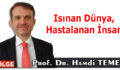 Isınan Dünya, Hastalanan İnsan