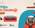 FİLM YAPIM DESTEK BAŞVURULARI DEVAM EDİYOR