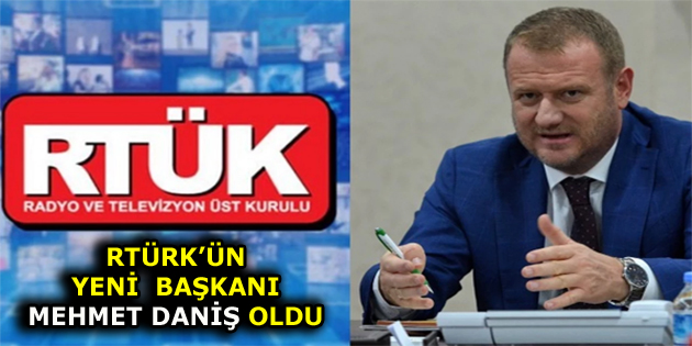 RTÜRK BAŞKANI DEĞİŞTİ