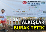 ALKIŞLAR BURAK TETİK’E… İznikli Paralimpik sporcu Burak Tetik Manavgat BackYard