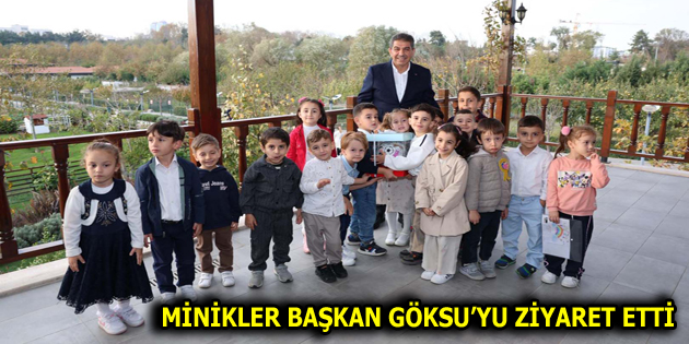 MİNİKLER, ”DÜNYA ÇOCUK HAKLARI GÜNÜ”NDE GÖKSU’YU ZİYARET ETTİ