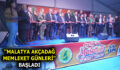 ”MALATYA AKÇADAĞ MEMLEKET GÜNLERİ” BAŞLADI