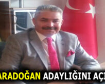 ALİ KARADOĞAN ADAYLIĞINI AÇIKLADI