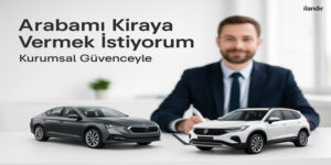 Arabamı Kiraya Ver ile Güvenli ve Kazançlı Araç Yönetimi