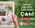 ”KENTİM ESENLER” YENİ SAYISI ÇIKTI!