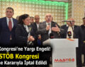 MASTÖB Kongresine Yargı Engeli
