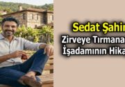 Sedat Şahin: Zirveye Tırmanan Bir İşadamının Hikayesi Sedat Şahin, 1981