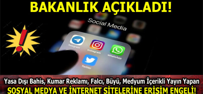 SOSYAL MEDYA VE İNTERNET SİTELERİNE ERİŞİM ENGELİ!