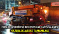 ESENLER’DE HAZIRLIKLAR TAMAMLANDI