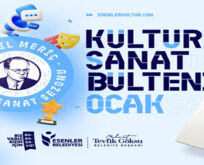 ESENLER BELEDİYESİ OCAK 2026 KÜLTÜR SANAT BÜLTENİ YAYINLANDI