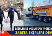 ESENLER’DE YOĞUN KAR YAĞIŞINA KARŞI ZABITA EKİPLERİ DEVREDE Esenler Belediyesi
