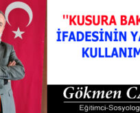 ”KUSURA BAKMA” İFADESİNİN YANLIŞ KULLANIMI