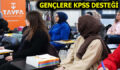 TAYFA’DAN GENÇLERE ÜCRETSİZ KPSS DESTEĞİ