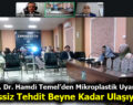Prof. Dr. Hamdi Temel’den Mikroplastik Uyarısı: “Sessiz Tehdit Beyne Kadar Ulaşıyor”