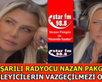 Başarılı Radyocu Nazan Pakgöz Star FM’de Fark Yaratıyor