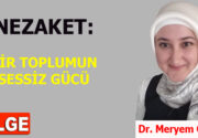 NEZAKET: BİR TOPLUMUN SESSİZ GÜCÜ İnceliğin, saygının ve birlikte yaşama kültürünün