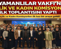 Adıyamanlılar Vakfı’nda Yeni Dönem: Gençlik ve Kadın Komisyonları Göreve Başladı