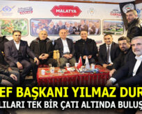 DURMUŞ, MALATYALILARI TEK BİR ÇATI ALTINDA BULUŞTURMAYA DEVAM EDİYOR