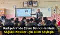 Kadışehri’nde Çevre Bilinci Hamlesi: Sağlıklı Nesiller İçin Bilim Söyleşisi
