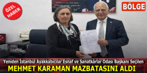 MEHMET KARAMAN MAZBATASINI ALDI