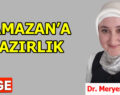 RAMAZAN’A HAZIRLIK