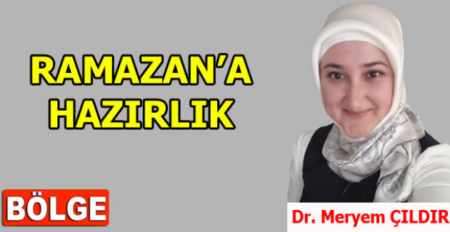 RAMAZAN’A HAZIRLIK