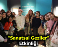 SANATSAL GEZİLER İLHAM VERİYOR