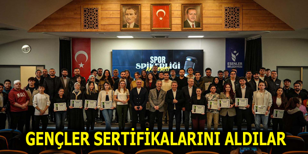 ESENLERLİ GENÇLER SERTİFİKALARINI ALDILAR