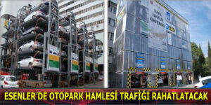 ESENLER’DE OTOPARK HAMLESİ TRAFİĞİ RAHATLATACAK