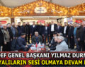 YILMAZ DURMUŞ’TAN BİRLİK VE DAYANIŞMA HAMLESİ