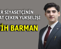 İSTANBUL SİYASETİNDE GENÇ YÜKSELİŞ: FATİH BARMAN FARKI