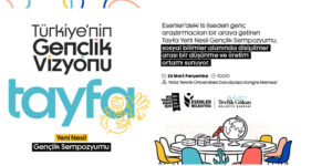 YENİ NESİL GENÇLİK VİZYONU SEMPOZYUMLA ELE ALINACAK