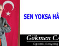 SEN YOKSA HÂLÂ…!
