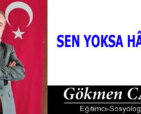 SEN YOKSA HÂLÂ…!