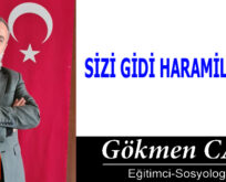SİZİ GİDİ HARAMİLER SİZİ!