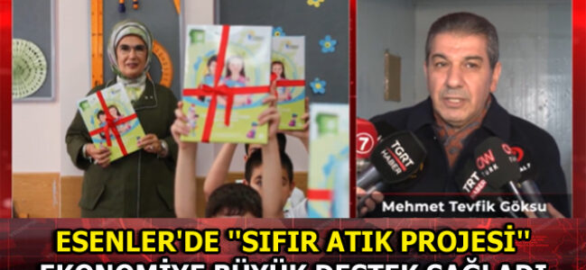 ESENLER’DE ”SIFIR ATIK PROJESİ” İLE GERİ DÖNÜŞÜME BÜYÜK KATKI SAĞLANDI