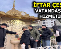 RAMAZAN BOYUNCA ”İFTAR ÇEŞMESİ” VATANDAŞLARIN HİZMETİNDE