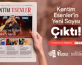 ”KENTİM ESENLER” YENİ SAYISI ÇIKTI!