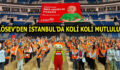 LÖSEV’DEN İSTANBUL’DA KOLİ KOLİ MUTLULUK