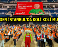 LÖSEV’DEN İSTANBUL’DA KOLİ KOLİ MUTLULUK