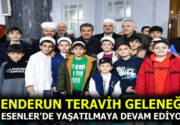 ESENLER’DE ENDERUN TERAVİH GELENEĞİ YAŞATILIYOR Esenler Belediyesi, Ramazan ayı boyunca
