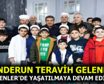 ENDERUN TERAVİH GELENEĞİ ESENLER’DE YAŞATILMAYA DEVAM EDİYOR