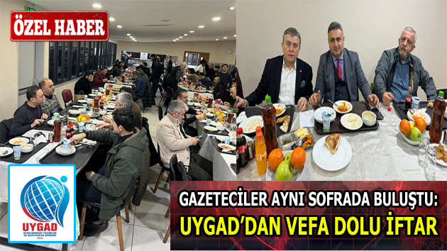UYGAD’DAN VEFA DOLU İFTAR