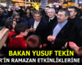 BAKAN TEKİN ESENLER’İN RAMAZAN ETKİNLİKLERİNE KATILDI