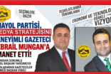 ANAYOL PARTİSİ, MEDYA STRATEJİSİNİ DENEYİMLİ GAZETECİ CEBRAİL MUNGAN’A EMANET ETTİ!