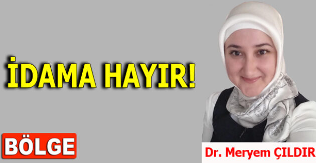 İDAMA HAYIR!