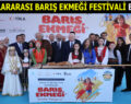 ESENLER’DE ”16. ULUSLARARASI BARIŞ EKMEĞİ FESTİVALİ” BAŞLIYOR!