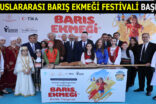 ESENLER’DE ”16. ULUSLARARASI BARIŞ EKMEĞİ FESTİVALİ” BAŞLIYOR!